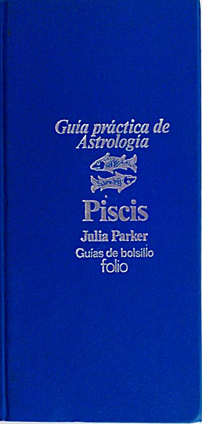 Guía práctica de Astrología. Piscis.