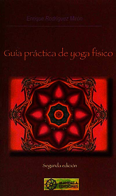 Guía práctica de yoga físico 