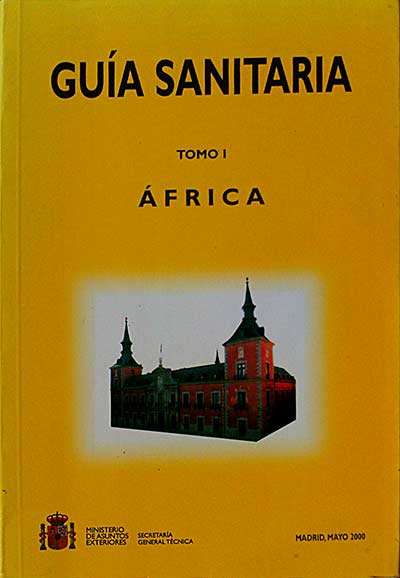 Guía Sanitaria. Tomo I. África.