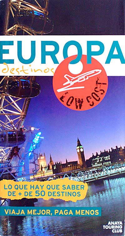 Guía viva. Europa Low cost