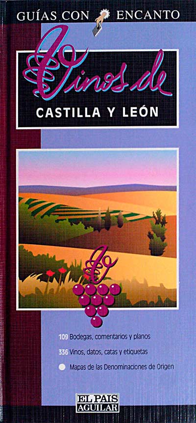 Guías con encanto. Vinos de Castilla y León.