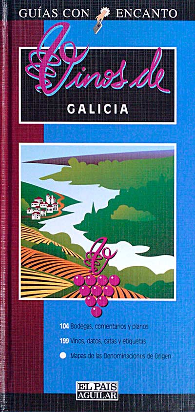 Guías con encanto. Vinos de Galicia.