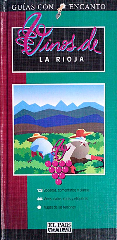 Guías con encanto. Vinos de La Rioja.