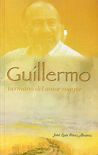 Guillermo, hermano del amor mayor