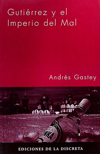Gutiérrez y el imperio del mal