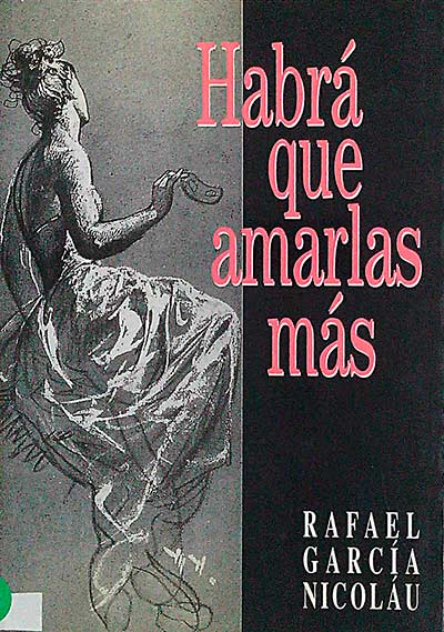 Habrá que amarlas más