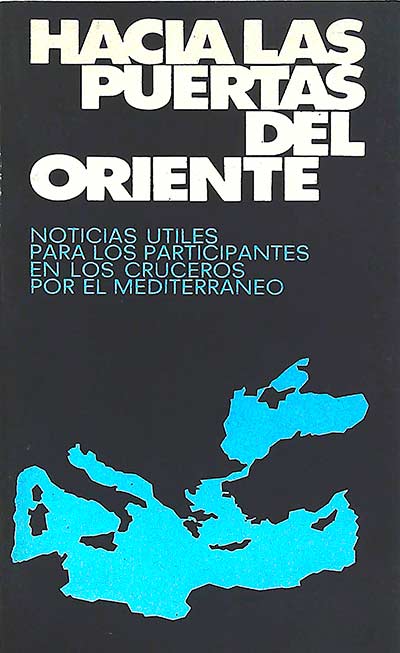 Hacia las puertas del Oriente