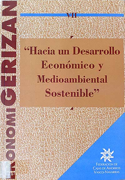 Hacia un desarrollo ecónomico y medioambiental sostenible
