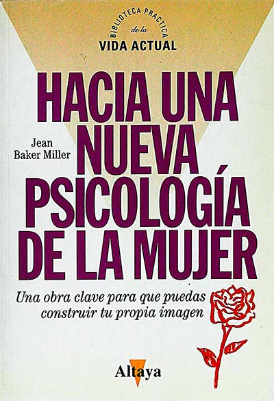 Hacia una nueva psicología de la mujer