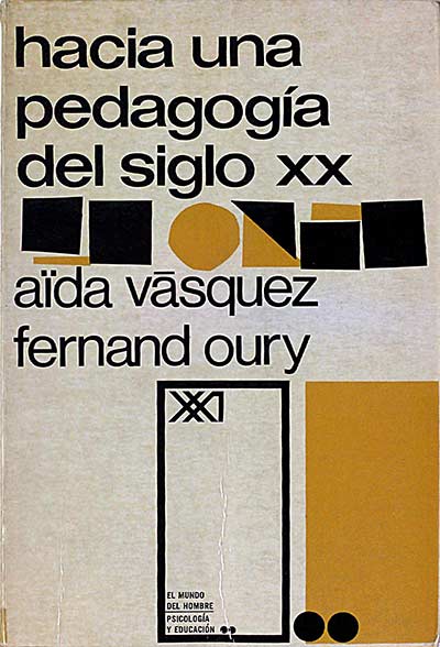 Hacia una pedagogía del siglo XX