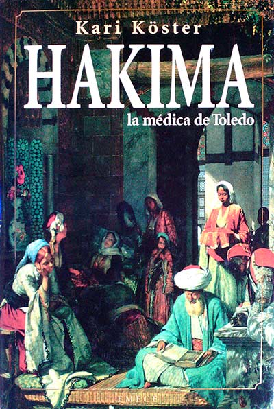 Hakima. La médica de Toledo