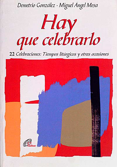 Hay que celebrarlo