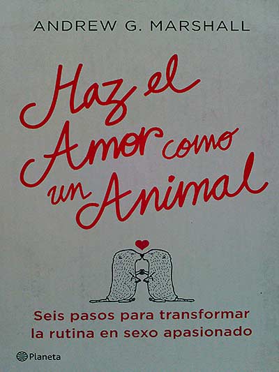 Haz el Amor como un Animal