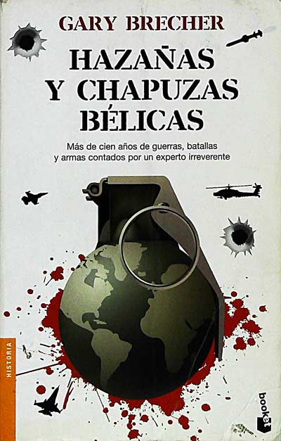 Hazañas y chapuzas bélicas