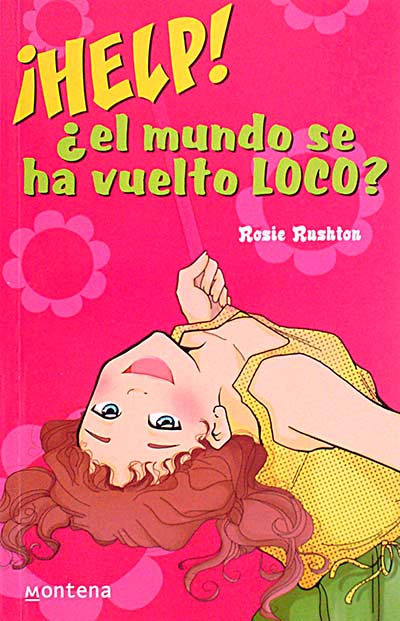 Help! El mundo se ha vuelto loco?