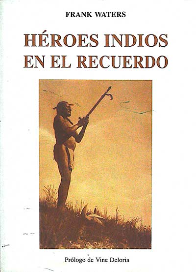 Héroes indios en el recuerdo