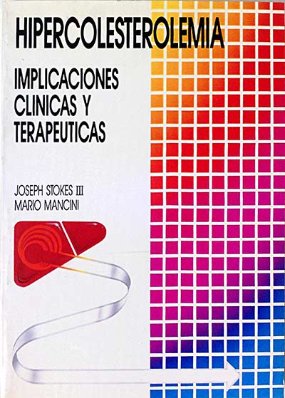 Hipercolesterolemia. Implicaciones clínicas y terapéuticas.