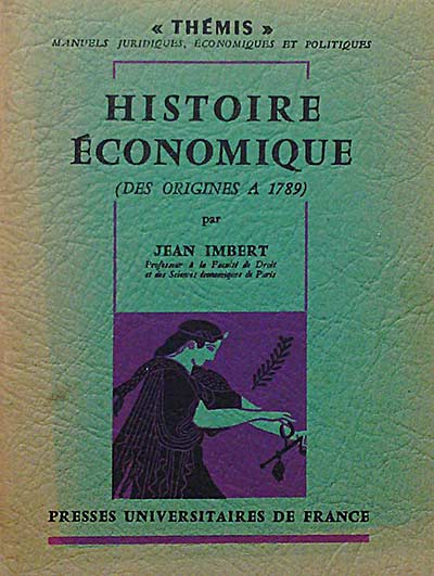 Histoire économique (des origines a 1789)