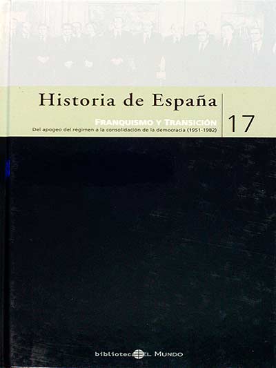 Historia de España 17. Franquismo y Transición