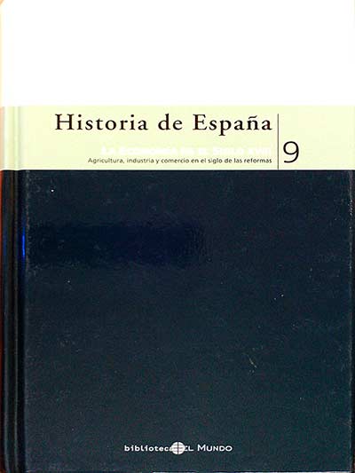 Historia de España 9. La economía del siglo XVIII