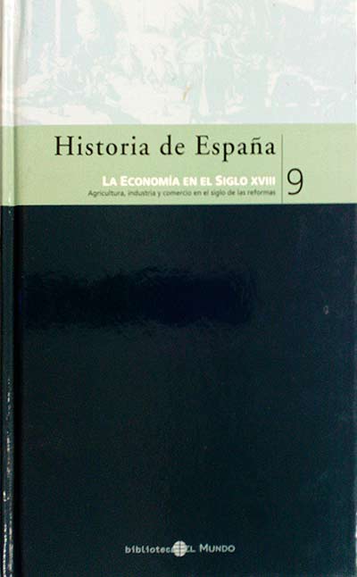Historia de España. La economía en el siglo XVIII 9