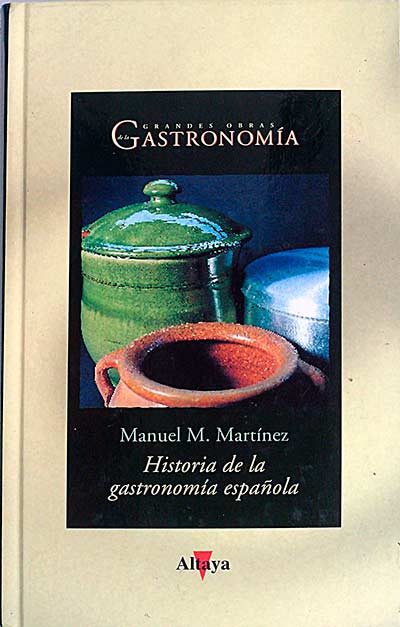 Historia de la gastronomía española