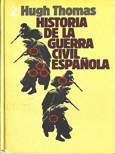 Historia de la Guerra Civil Española 2