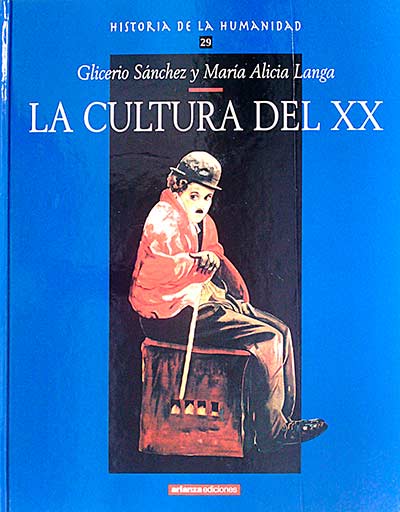 Historia de la humanidad 29 La cultura del XX