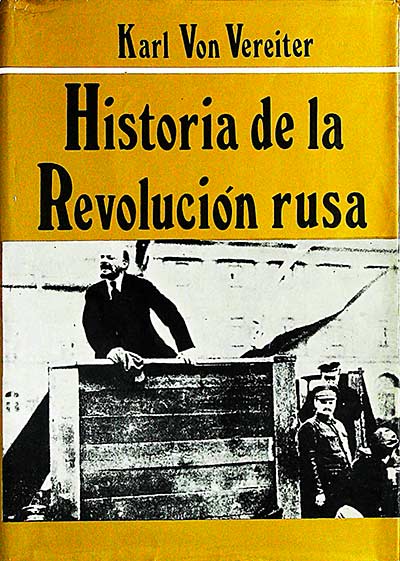 Historia de la Revolución Rusa (I)