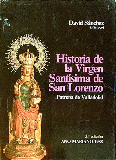 Historia de la Virgen Santísima de San Lorenzo