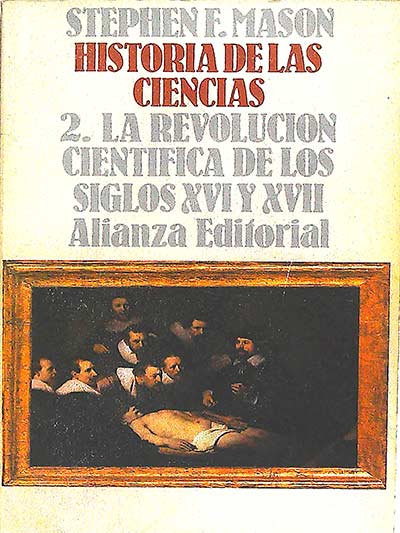 Historia de las ciencias 2: la revolución científica de los siglos XVI y XVII
