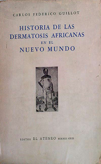Historia de las dermatosis africanas en el nuevo mundo