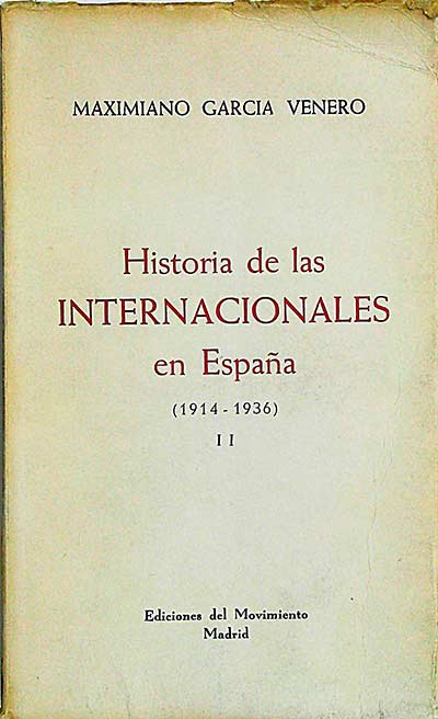 Historia de las Internacionales en España. Tomo II