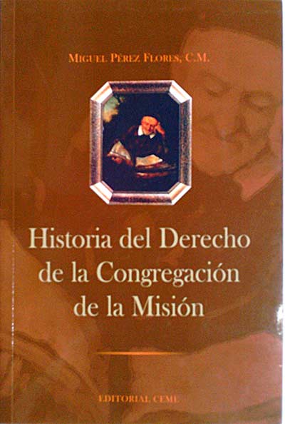 Historia del derecho de la Congregación de la misión