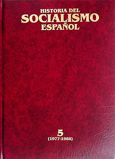 Historia del socialismo español. 5