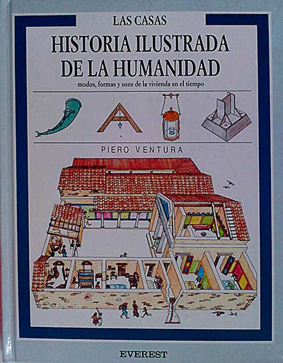 Historia ilustrada de la humanidad. Las casas