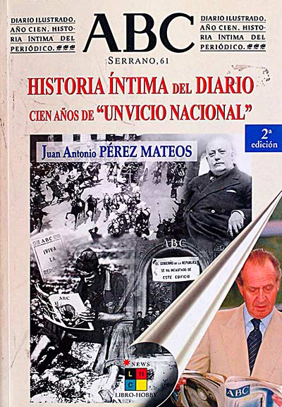 Historia íntima del diario cien años "Un vicio nacional"