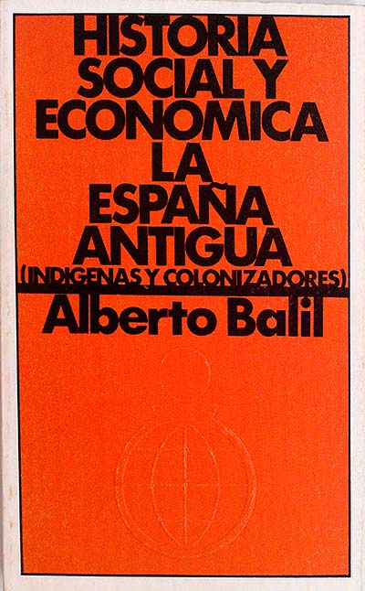 Historia social y económica. La España Antigua (indígenas y colonizadores)