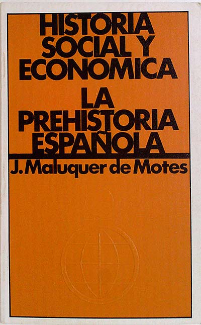Historia social y económica. La prehistoria española 