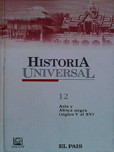 Historia Universal 12. Asia y África negra (siglos V al XV)