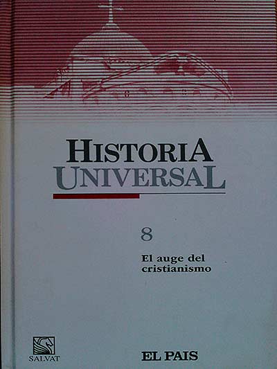 Historia Universal 8. El auge del cristianismo