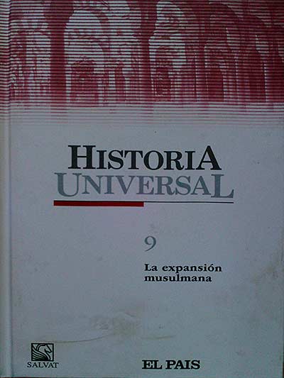 Historia Universal 9. La expansión musulmana