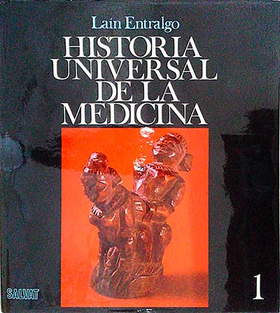 Historia Universal De La Medicina. Tomo 1