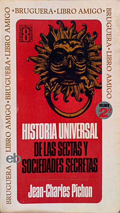 Historia Universal de las sectas y sociedades secretas. Tomo II