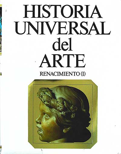 Historia universal del arte 5: Renacimiento (I)