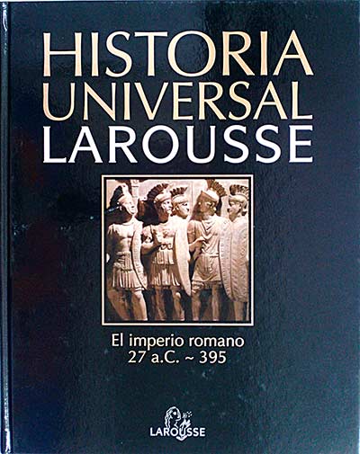 Historia Universal. El imperio romano 27 a.C. ~395