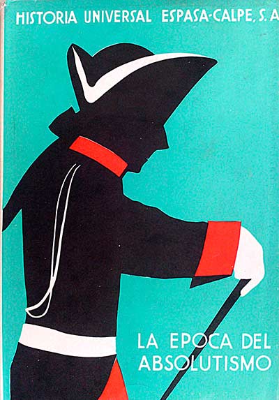 Historia Universal. La época del absolutismo