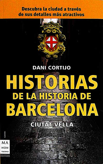 Historias de la historia de Barcelona