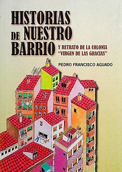 Historias de nuestro barrio