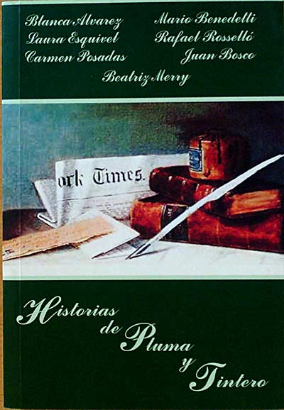 HISTORIAS DE PLUMA Y TINTERO